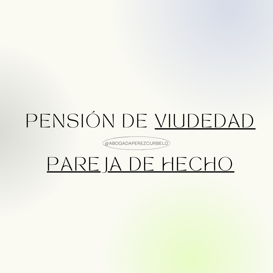 Pensión de viudedad y pareja de hecho