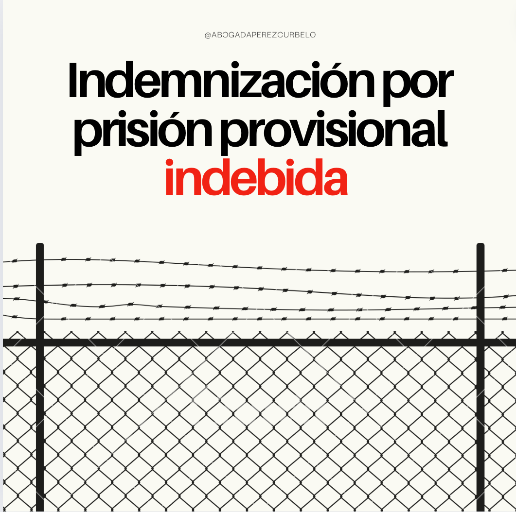 Indemnización por prisión provisional indebida