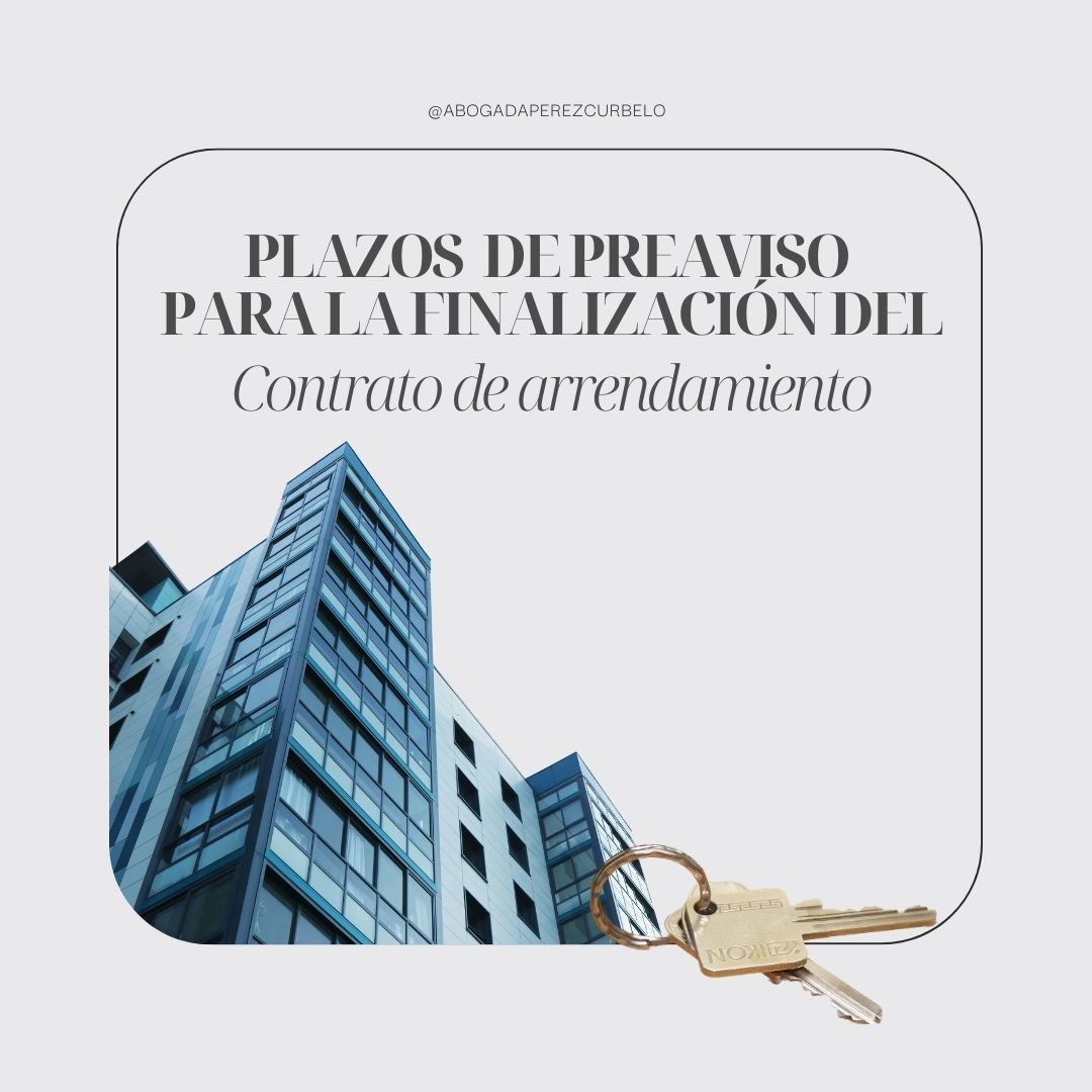 Plazos de preaviso para la finalización del Contrato de arrendamiento